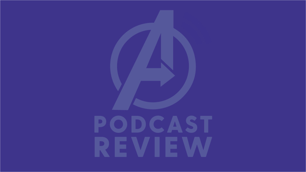 MCU Pod: Avengers Endgame Review