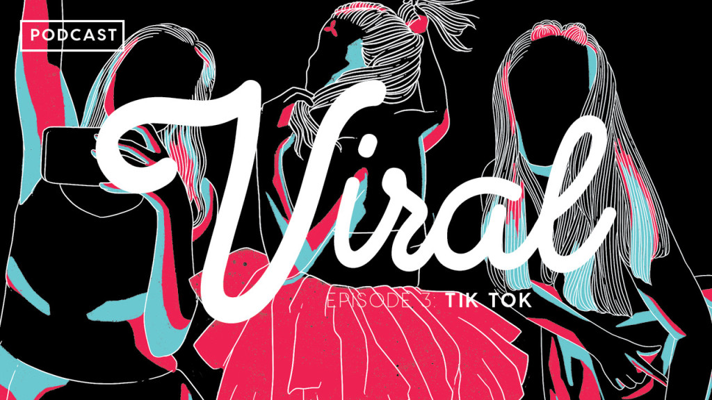Viral: Episode 3 — Tik Tok