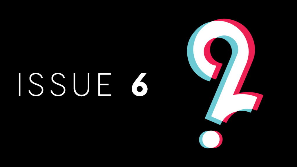 READ: Issue 6 Print Edition