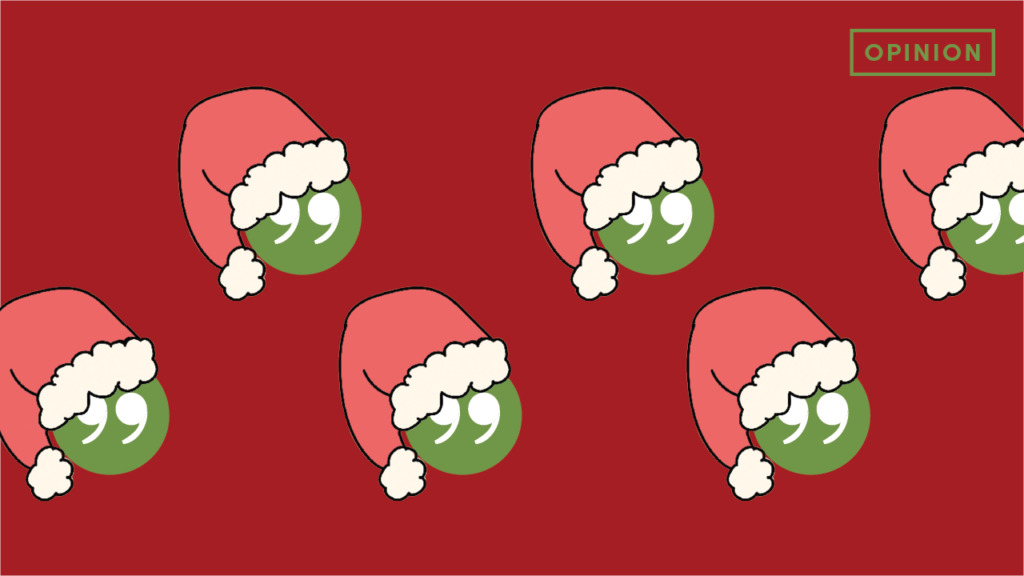 Issue 5 Opinion Highlights: This week in tweets, student takes and a head-to-head on Christmas music